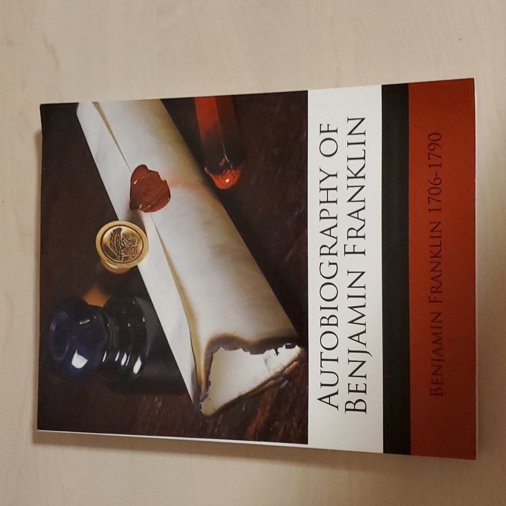 Autobiography of Benjamin Franklin 1706 - 1790